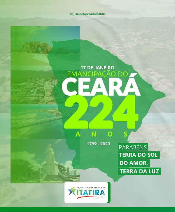 Hoje, 17 de janeiro de 2023, é dia de celebrar os 224 anos de Emancipação Política do nosso Estado do Ceará.